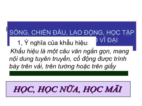 Bài giảng Mĩ thuật 8 - Bài 6: Trình bày khẩu hiệu