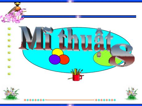 Bài giảng Mĩ thuật 8 - Tiêt 18: Vẽ tranh Đề tài ước mơ của em (tiết 1 - Vẽ hình)