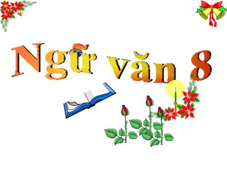 Bài giảng Ngữ văn 8 - Bài 19: Câu nghi vấn (Tiếp theo)