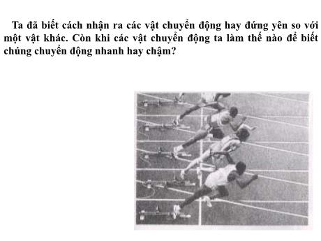 Bài giảng Vật lí 8 - Tính vận tốc