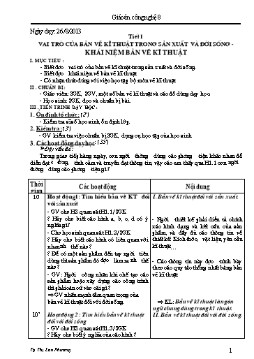 Giáo án Công nghệ 8 - Tiết 1: Vai trò của bản vẽ kĩ thuật trong sản xuất và đời sống. Khái niệm bản vẽ kĩ thuật