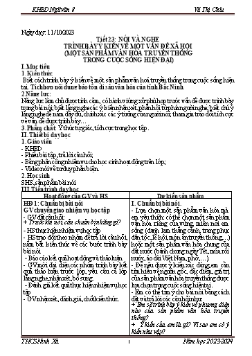 Giáo án Ngữ văn 8 (Kết nối tri thức) - Tiết 23, Nói và nghe: Trình bày ý kiến về một vấn đề xã hội (Một sản phẩm văn hóa truyền thống trong cuộc sống hiện đại) - Năm học 2023-2024