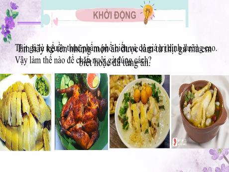 Bài giảng Công nghệ 7 (Kết nối tri thức) - Tiết 25 - Bài 12: Chăn nuôi gà thịt trong nông hộ - Trường THCS Vạn Sơn