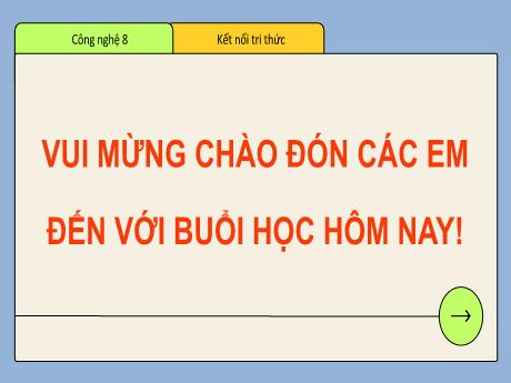 Bài giảng Công nghệ 8 (Kết nối tri thức) - Chương 1 - Bài 1: Một số tiêu chuẩn trình bày bản vẽ kĩ thuật - Trường THCS Bạch Đằng