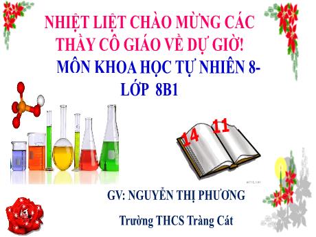 Bài giảng Khoa học tự nhiên 8 (Kết nối tri thức) - Bài 4: Dung dịch và nồng độ - Nguyễn Thị Phương