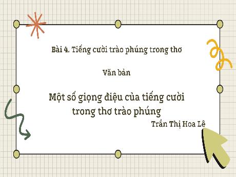 Bài giảng Ngữ văn 8 - Bài 4: Tiếng cười trào phúng trong thơ vản bản. Một số giọng điệu của tiếng cười trong thơ trào phúng - Trường THCS Tràng Cát