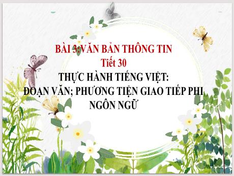 Bài giảng Ngữ văn 8 (Cánh diều) - Bài 3: Phương tiện giao tiếp phi ngôn ngữ - Trường THCS Nguyễn Chuyên Mỹ