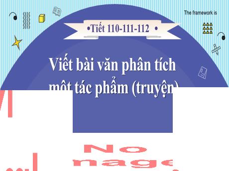 Bài giảng Ngữ văn 8 (Kết nối tri thức) - Bài: Viết bài văn phân tích một tác phẩm (Truyện) - Trường THCS Đông Hải