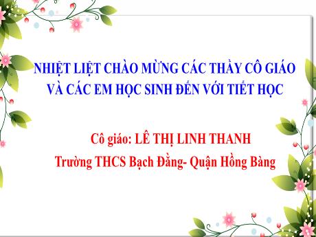Bài giảng Ngữ văn 8 - Tiết 37: Nói quá - Lê Thị Linh Thanh