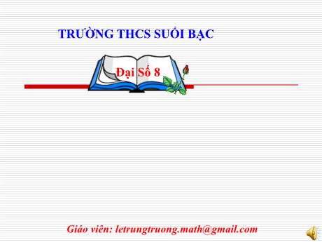 Bài giảng Toán 8 (Cánh diều) - Chương 2 - Bài 1: Phân thức đại số - Trường THCS Nguyễn Chuyên Mỹ
