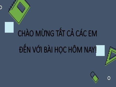 Bài giảng Toán 8 (Cánh diều) - Chương 5 - Bài 7: Hình vuông - Trường THCS Tràng Cát
