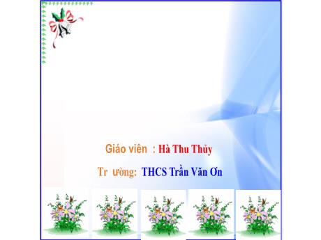 Bài giảng Toán 8 (Kết nối tri thức) - Bài 10: Tứ giác - Trần Thị Thục