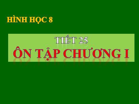 Bài giảng Toán 8 (Kết nối tri thức) - Tiết 125: Ôn tập chương 1 - Trường THCS Trần Văn Ơn