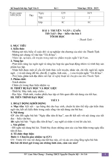Kế hoạch bài dạy Ngữ văn 8 (Cánh diều) - Bài 1: Truyện ngắn. Đọc hiểu văn bản Tôi đi học - Năm học 2024-2025 - Lưu Nha Chang